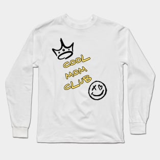 Cool mom club Long Sleeve T-Shirt